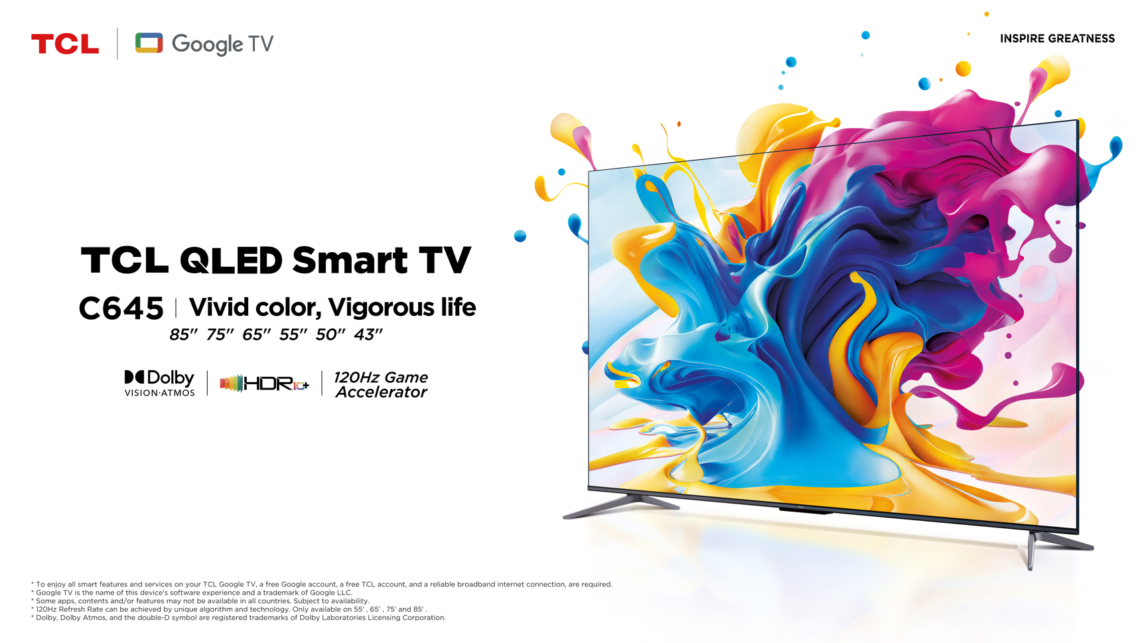 TCL تطلق أجهزة تلفاز C645 QLED الجديدة لأداء لوني استثنائي وترفيه لا متناهي