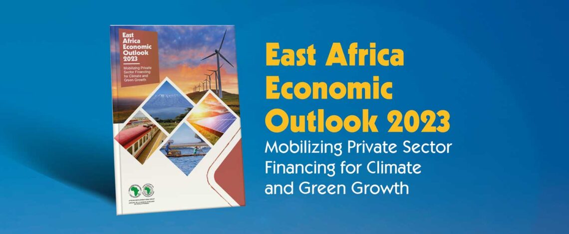 East Africa Regional Economic Outlook 2023: Mid-term growth for East Africa region projected highest on the continent for 2023-4 | African Development Bank Group